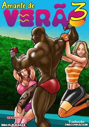 Porno comic Amante de Verao 3. Brasilbukkake