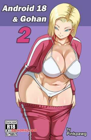 Porno comic Andróide 18 trepando com Gohan 2 Porno comic Andróide 18 trepando com Gohan 2