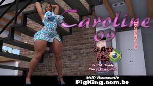 Porno comic Caroline. Parte 9. CrazyDad3D Porno comic Caroline. Parte 9. CrazyDad3D