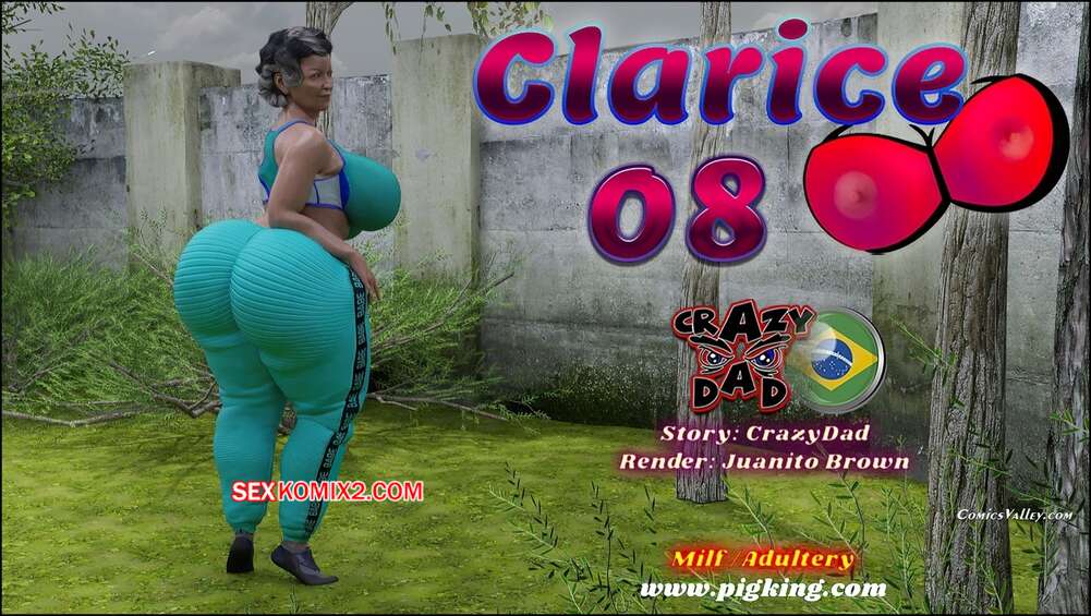 Porno comic Clarice. Parte 8. CrazyDad3D