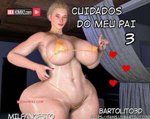 Porno comic Cuidados de meu pai. Parte 3. Bartolito3d for sexkomix2.com