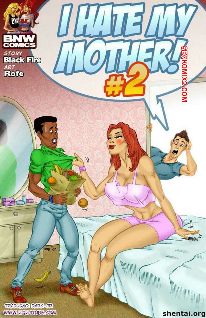 Porno comic Eu Odeio minha mae