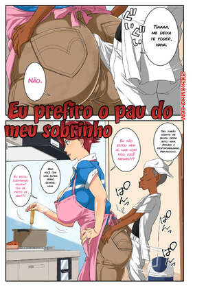 Porno comic Eu Prefiro o Pau do Meu Sobrinho Porno comic Eu Prefiro o Pau do Meu Sobrinho
