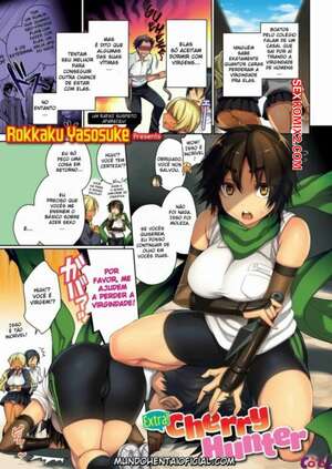 Porno comic Extra. Cherry Hunter. Rokkaku Yasosuke