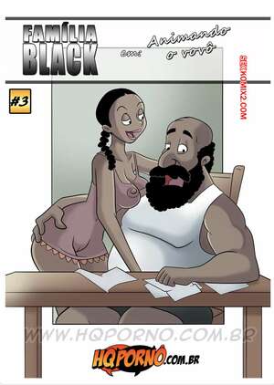 Porno comic Familia Black. Parte 3. Animando o vovo. HQporno Porno comic Familia Black. Parte 3. Animando o vovo. HQporno