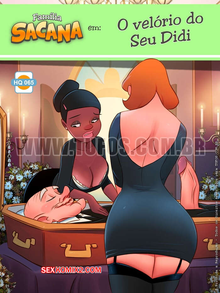 Porno comic Familia Sacana 65. O velorio do Seu Didi