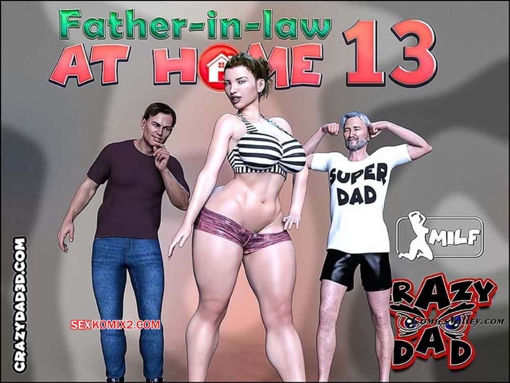 Porno comic Father in Law at Home. Parte 13, 14. CrazyDad3D