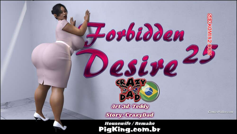 Porno comic Forbidden Desire. Parte 25. CrazyDad3D