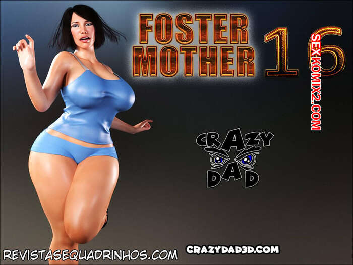 Porno comic Foster Mother 16. CrazyDad3D
