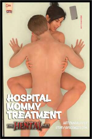 Porno comic Hospital Mommy Treatment. PandaLover