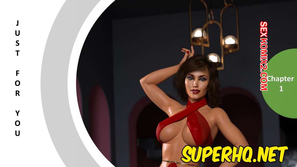 Porno comic Just for You 1. MandoLogica