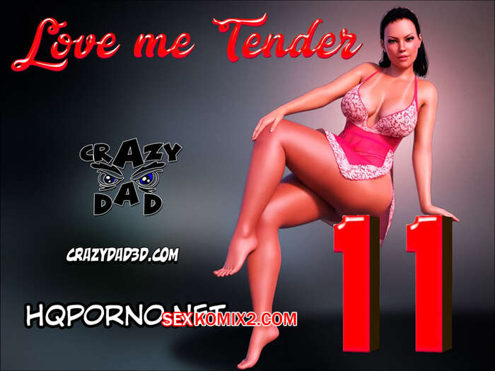 Porno comic Love Me Tender 11