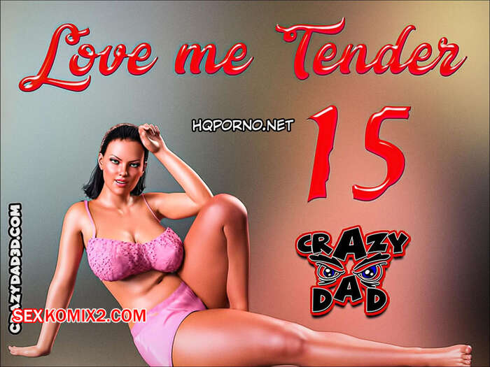 Porno comic Love Me Tender 15
