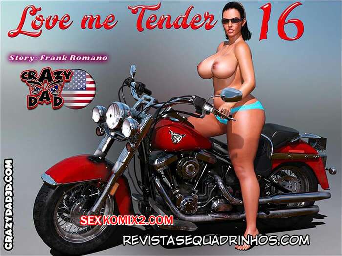 Porno comic Love Me Tender 16. CrazyDad3D