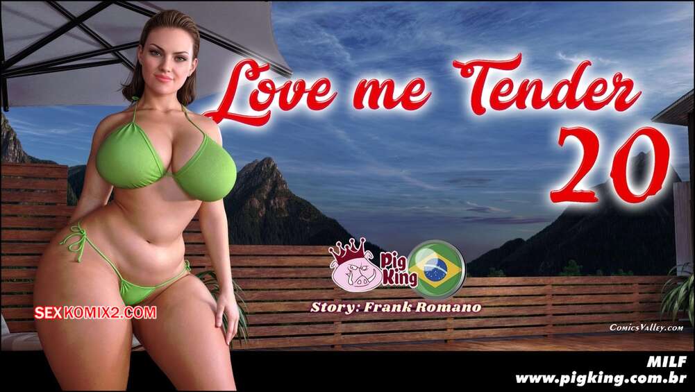 Porno comic Love Me Tender 20. CrazyDad3D