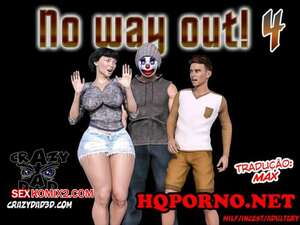 Porno comic No Way Out 4. Crazy Dad 3D Porno comic No Way Out 4. Crazy Dad 3D