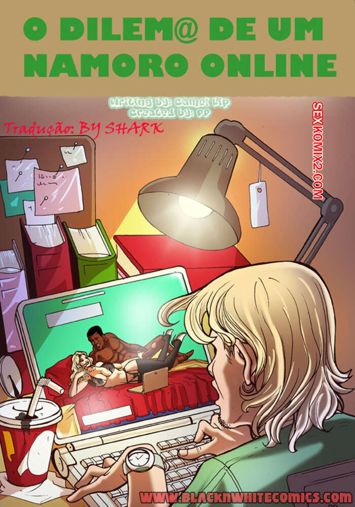 Porno comic O Dilema de um Namoro Online