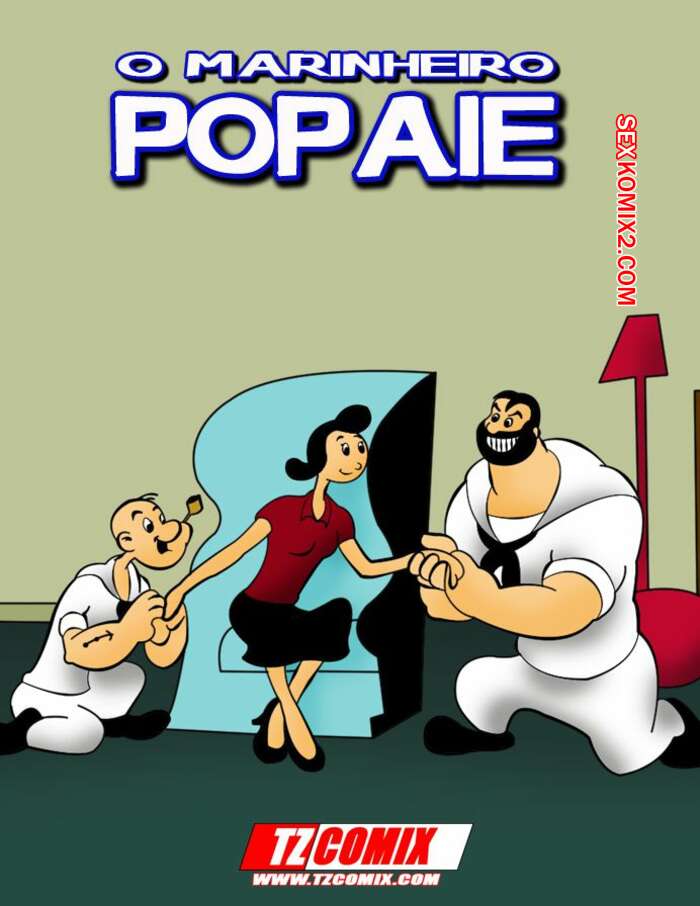 Porno comic O Marinheiro Popaie. HQPornoTZComiX