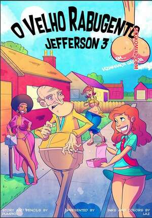 Porno comic O Velho Rabugento Jefferson 3 Porno comic O Velho Rabugento Jefferson 3