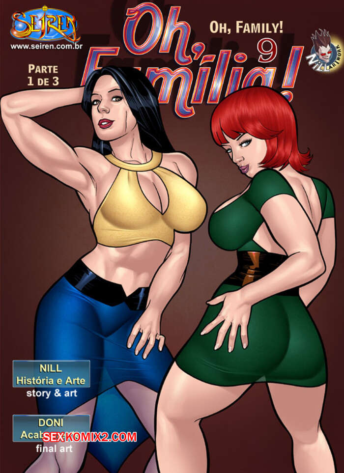 Porno comic Oh Família. 9. Parte 1