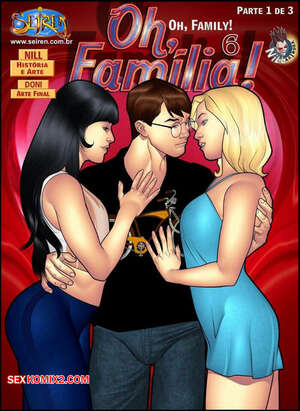 Porno comic Oh Família 6. Parte 1 Porno comic Oh Família 6. Parte 1