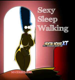 Porno comic Os Simpsons. Sexy Sleep Walking Porno comic Os Simpsons. Sexy Sleep Walking