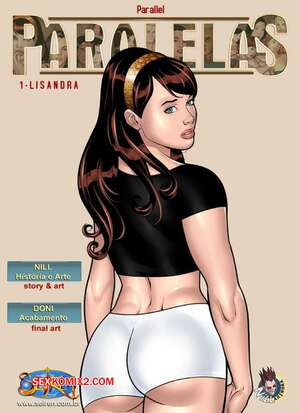 Porno comic Paralelas 1. Lisandra Porno comic Paralelas 1. Lisandra