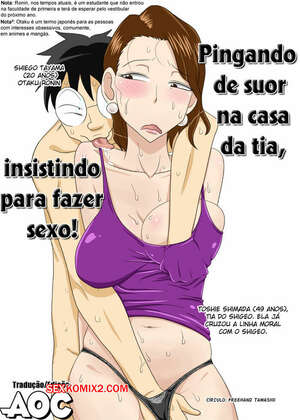 Porno comic Pingando de Suor na Casa da Tia, Insistindo para Fazer Sexo. Freehand Tamashii Porno comic Pingando de Suor na Casa da Tia, Insistindo para Fazer Sexo. Freehand Tamashii