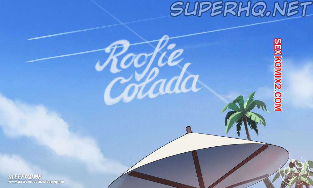Porno comic Roofie Colada