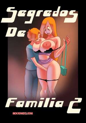 Porno comic Segredos de Familia 2 Porno comic Segredos de Familia 2