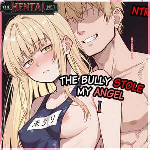 Porno comic The Bully Stole My Angel. Blazukyo