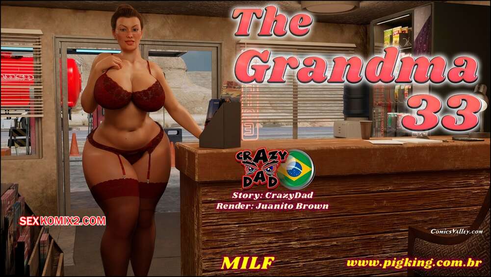 Porno comic The Grandma 33. Crazy Dad