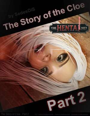 Porno comic The Story of Cloe 2. SedesDiS
