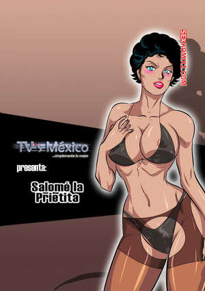 Porno comic TVs México. SalomÃ. La Prietita Porno comic TVs México. SalomÃ. La Prietita