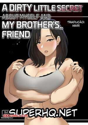 Porno comic anime Um segredinho sujo sobre o amigo do meu irmão Porno comic anime Um segredinho sujo sobre o amigo do meu irmão