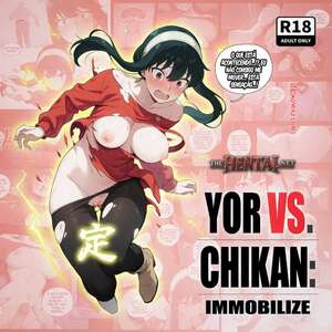 Porno comic Yor vs. Chikan. Immobilize. JuicePiggy16